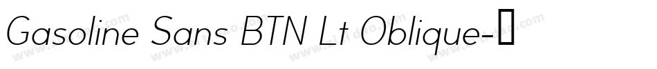 Gasoline Sans BTN Lt Oblique字体转换